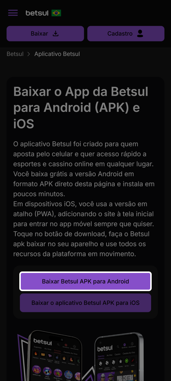 Clique no botão de download para obter o aplicativo Betsul para Android.