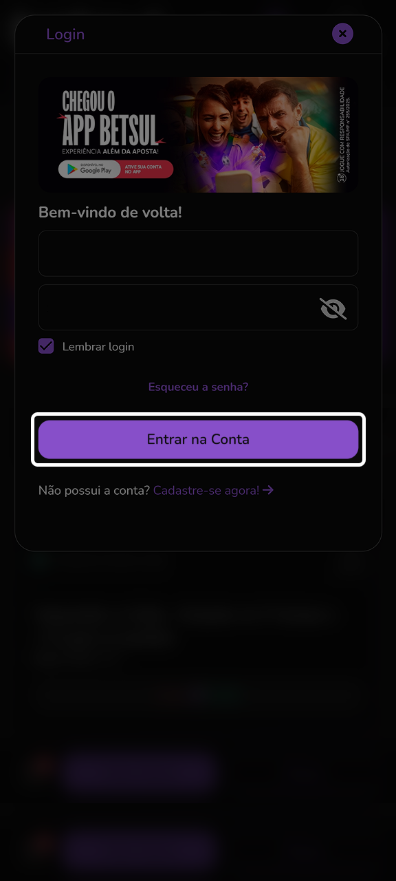 Para concluir o login na sua conta Betsul, clique no botão.
