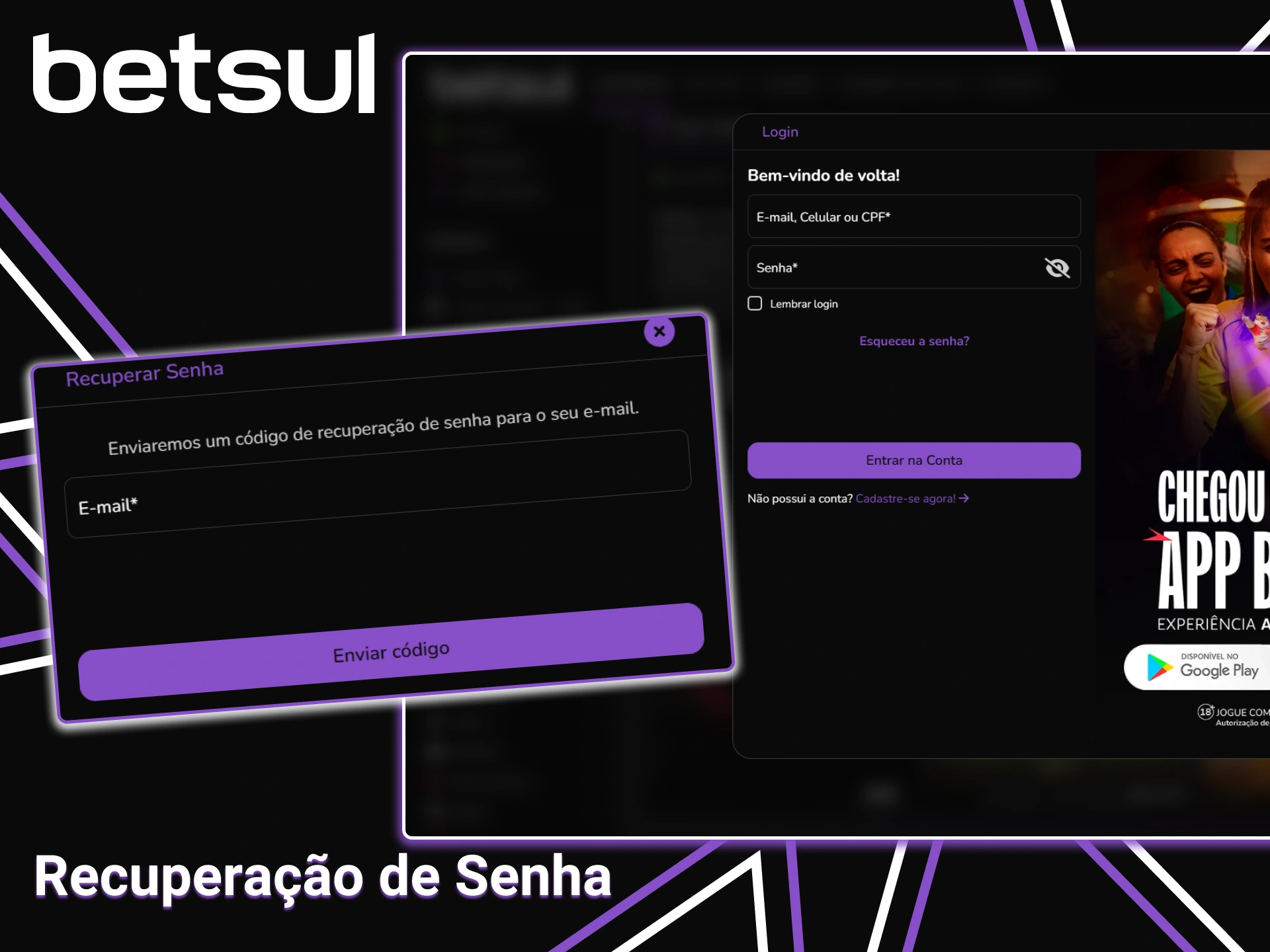 Se você esqueceu sua senha do Betsul, basta clicar no botão Recuperar senha.