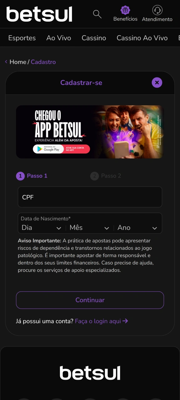 Cadastre-se na plataforma Betsul para acessar todos os recursos.