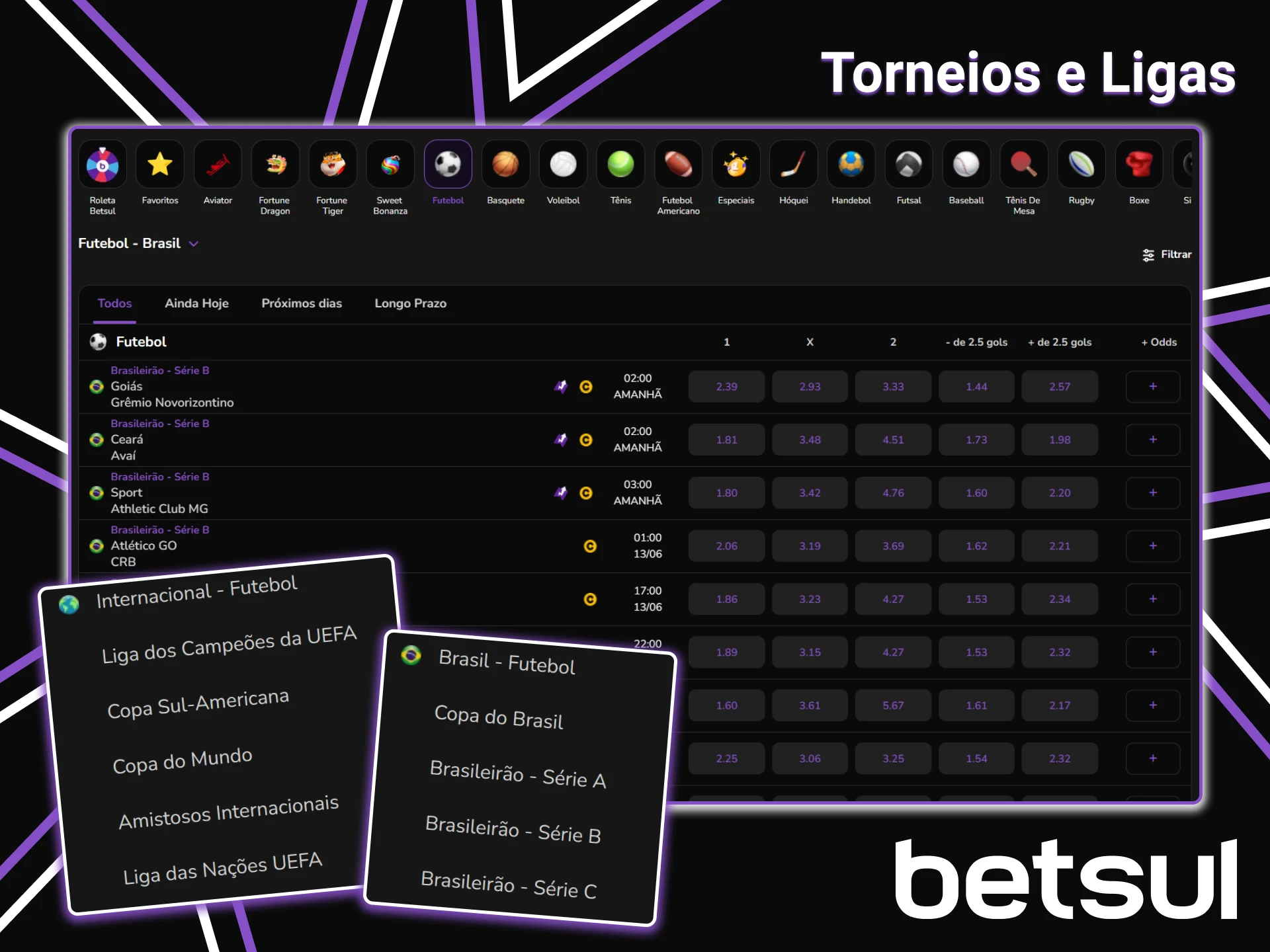 Selecione seu time de futebol ou torneio favorito para apostar na Betsul.