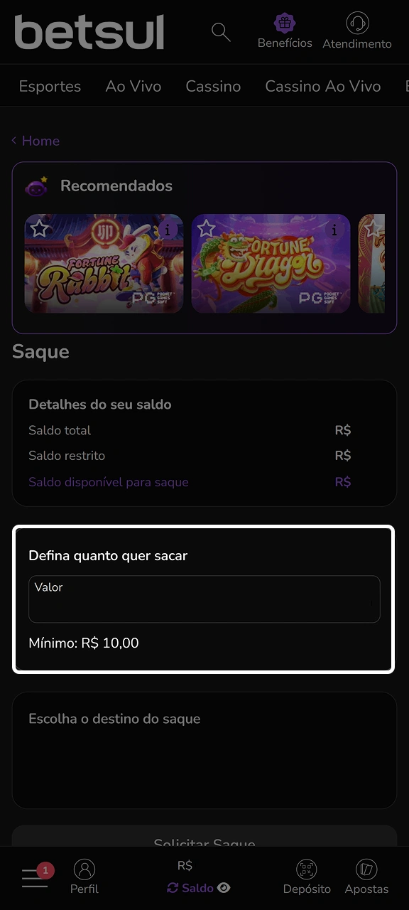 Adicione o valor do saque que deseja efetuar da Betsul.